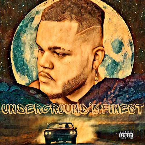 UNDERGROUND'S FINEST (Explicit)