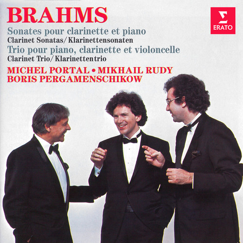 Brahms: Clarinet Sonatas, Op. 120 & Clarinet Trio, Op. 114