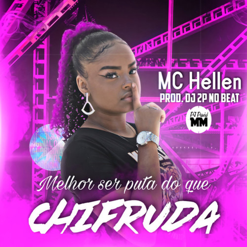 Melhor ser Puta do que Chifruda (Explicit)