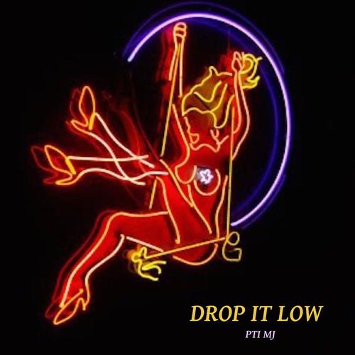 Drop It Low (Explicit)