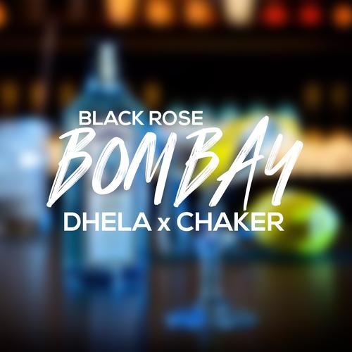 Bombay (feat. Dhela & Chaker) [Explicit]