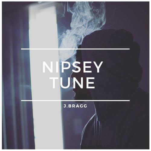 Nipsey Tune (Explicit)