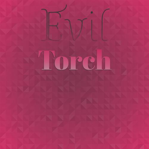 Evil Torch