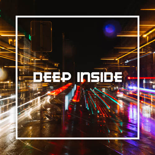 Deep Inside