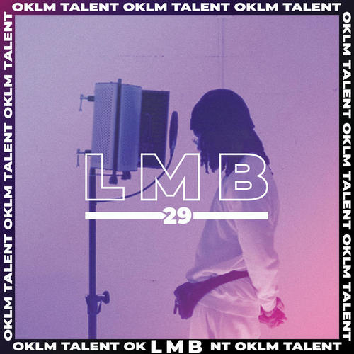 29 (#TalentOKLM) [Explicit]