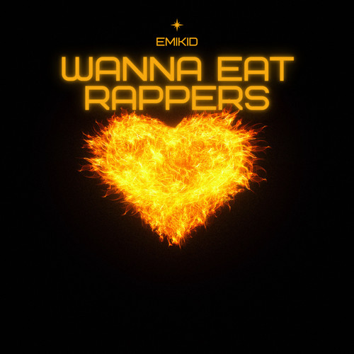 Wanna Eat Rappers (Explicit)