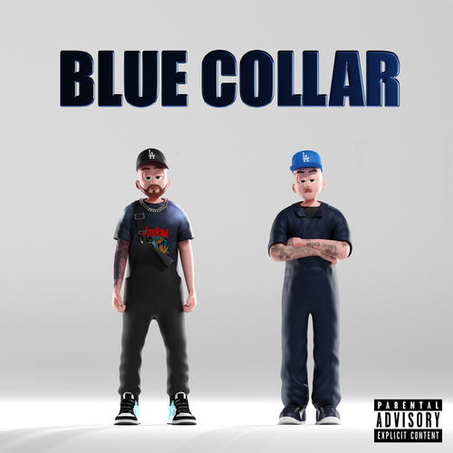 Blue Collar (Explicit)