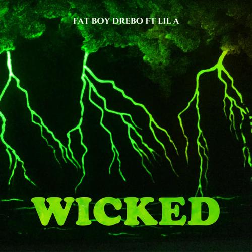 WICKED (feat. Lil A)