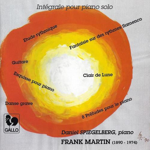 Frank Martin: Complete Piano Solo Works