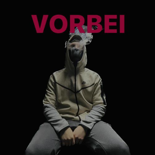 VORBEI (Explicit)