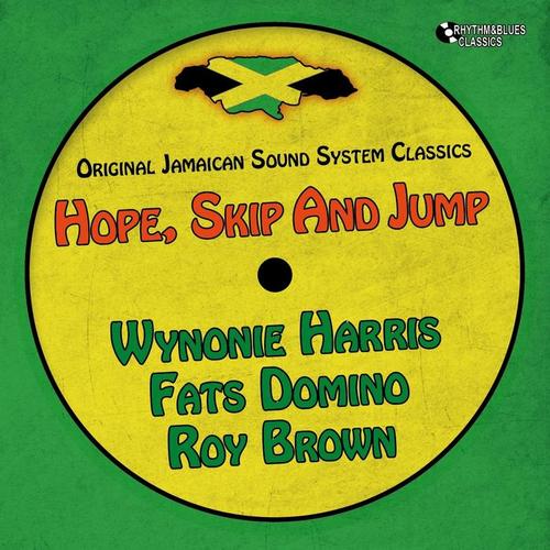 Hope, Skip and Jump (Original Jamaican Sound System)