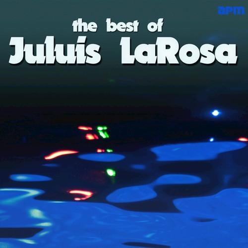 The Best of Julius La Rosa