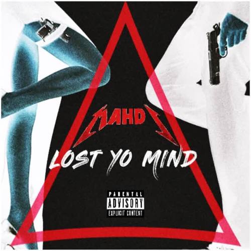 Lost Yo Mind (Explicit)