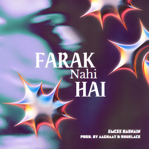 Farak Nahi Hai (Explicit)