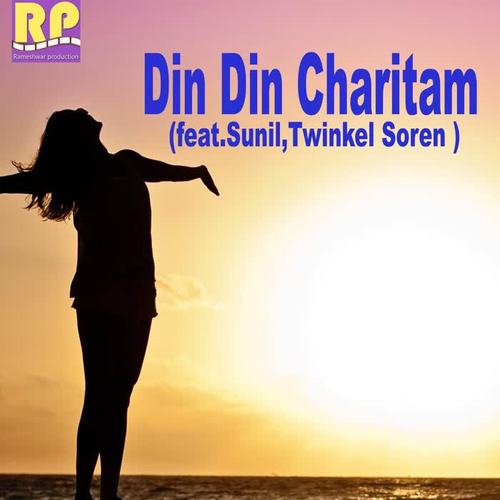 Din Din Charitam (feat. Twinkel Soren)