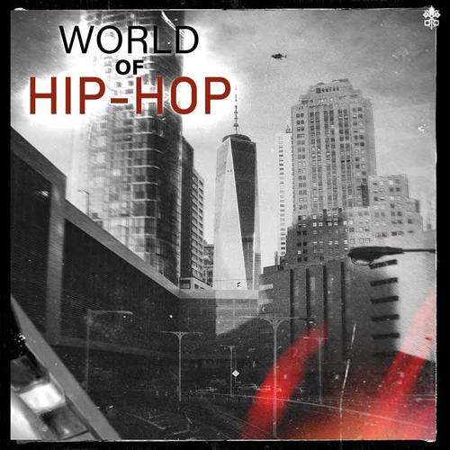 World of Hip-Hop (Explicit)