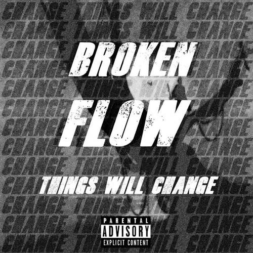 Things Will Change (Explicit)