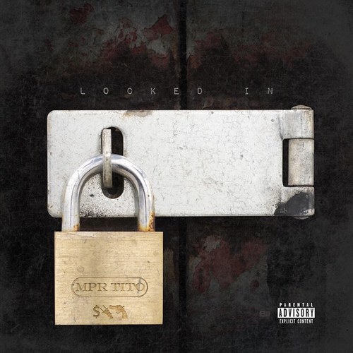 Locked In (Explicit)