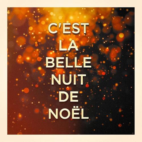 C'est la belle nuit de Noël