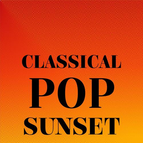 Classical Pop Sunset