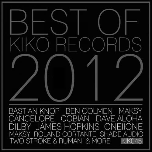 Best Of Kiko Records 2012