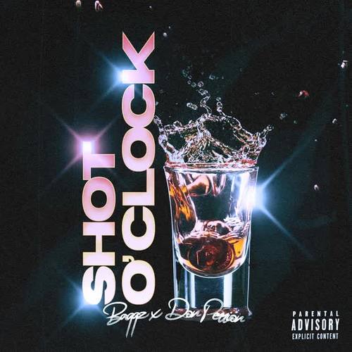 Shot O'Clock (Explicit)