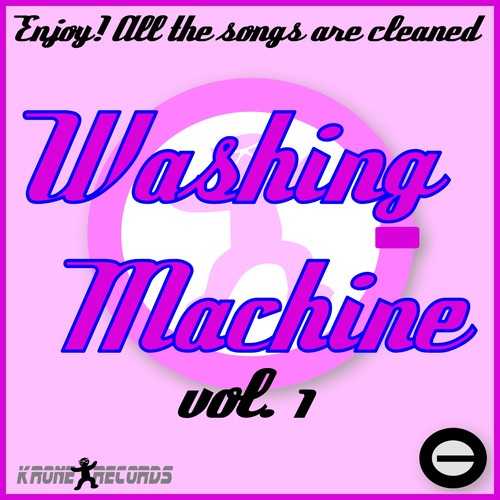 Washing Machine Vol. 1