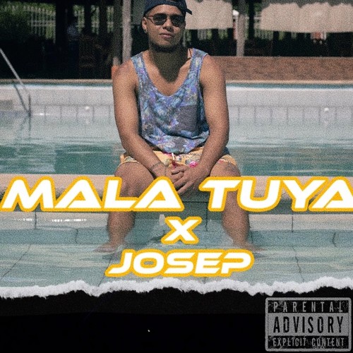 Mala Tuya (Explicit)