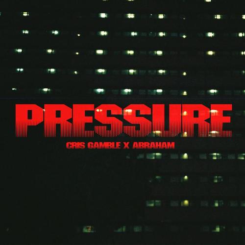 Pressure (feat. Abraham)