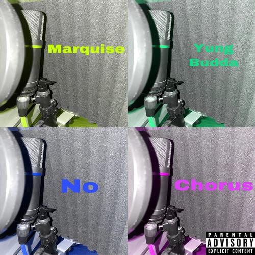 No Chorus (feat. Yung Budda) [Explicit]