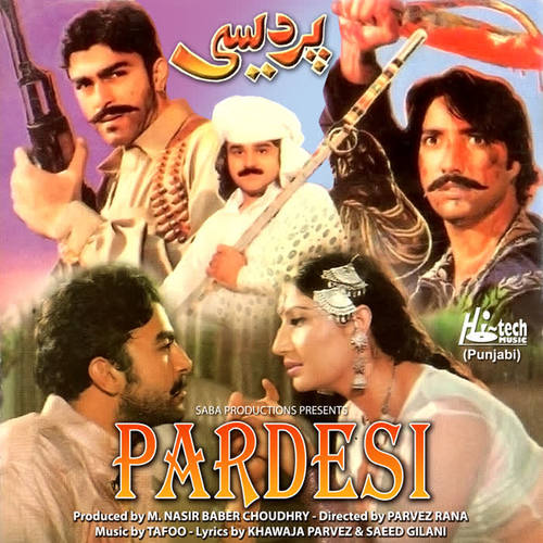 Pardesi (Pakistani Film Soundtrack)