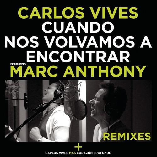 Cuando Nos Volvamos a Encontrar - Remixes