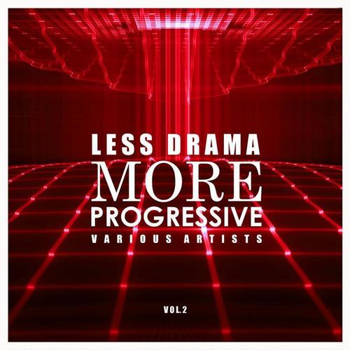 Less Drama More Progressive, Vol. 2