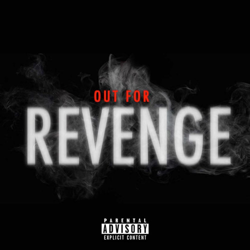 Out For Revenge (Explicit)