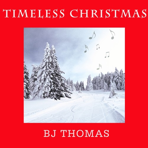 Timeless Christmas: BJ Thomas