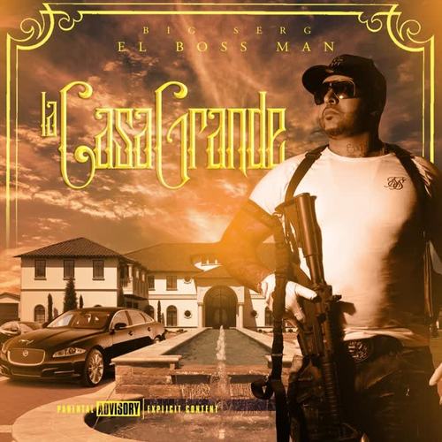 La Casa Grande (Explicit)