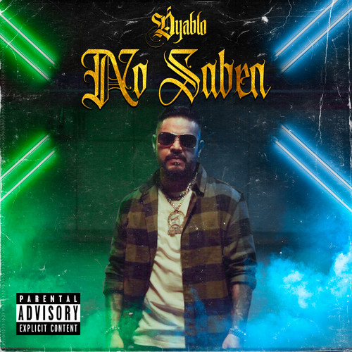 No Saben (Explicit)