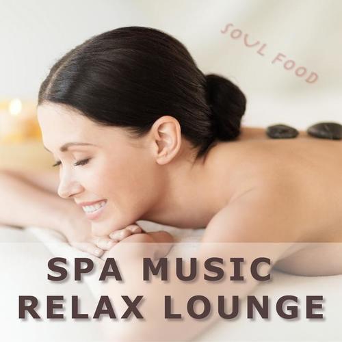 Spa Music - Relax Lounge