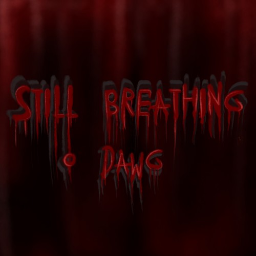 Still Breathing (Explicit)