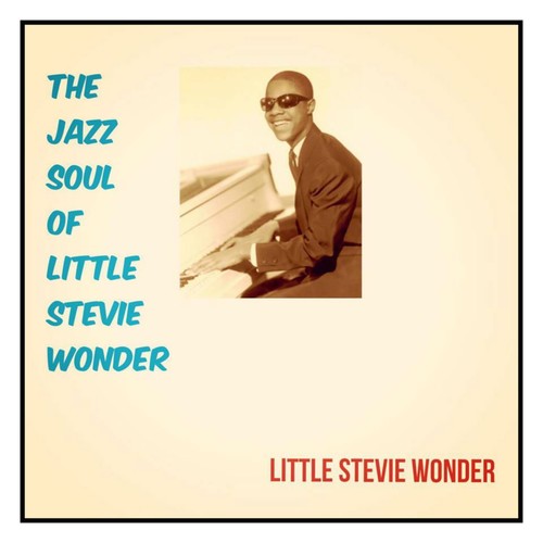 The Jazz Soul of Little Stevie Wonder