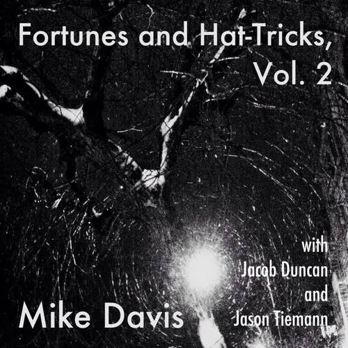 Fortunes and Hat-Tricks, Vol. 2 (feat. Jacob Duncan & Jason Tiemann)
