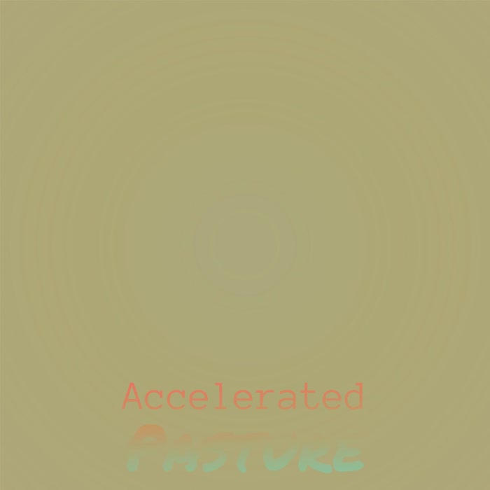 Accelerated Pasture