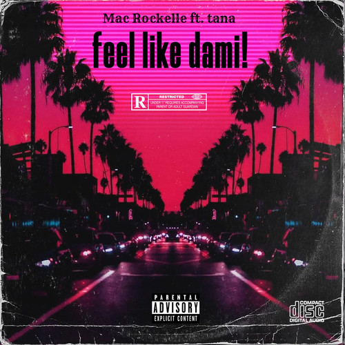 Feel Like Dami! (Explicit)