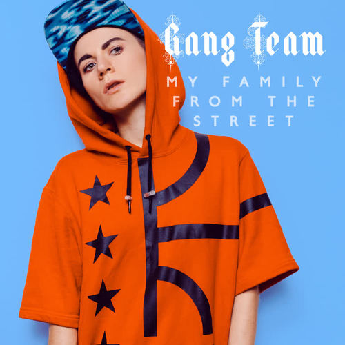 Gang Team – My Family from the Street