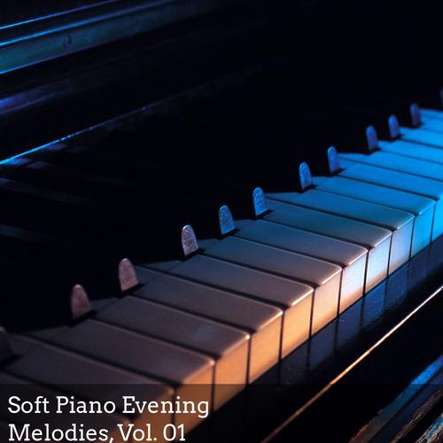 Soft Piano Evening Melodies, Vol. 01