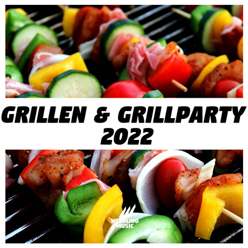 Grillen & Grillparty 2022 (Explicit)