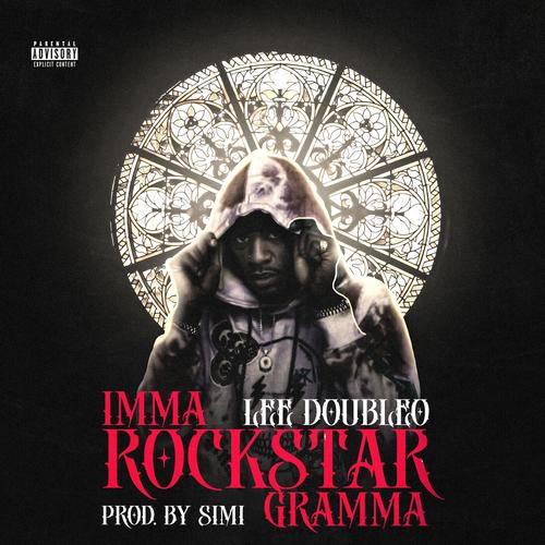 Imma rockstar (Gramma) [Explicit]