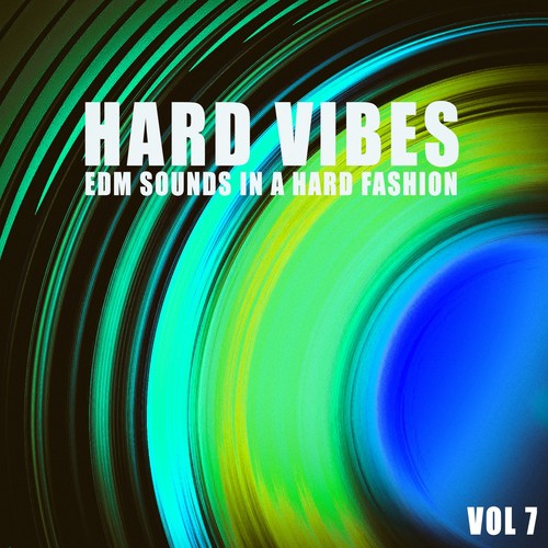 Hard Vibes, Vol. 7