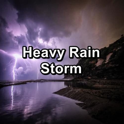 Heavy Rain Storm