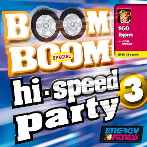 BOOM BOOM SPECIAL HI-SPEED PARTY  03